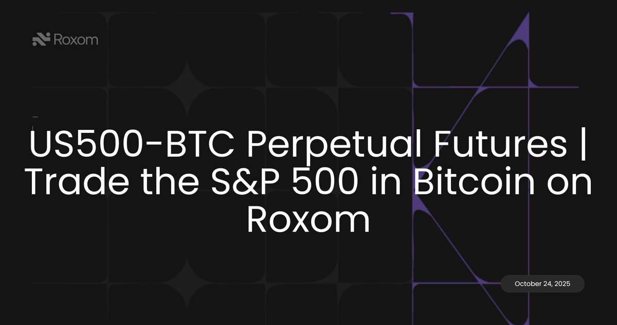 US500-BTC Perpetual Futures | Trade the S&P 500 in Bitcoin on Roxom