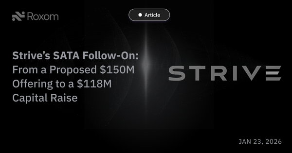 Strive’s SATA Follow-On: From a Proposed $150M Offering to a $118M Capital Raise