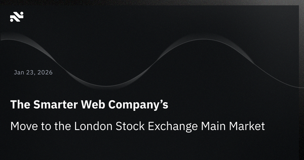 The Smarter Web Company’s Move to the London Stock Exchange Main Market: