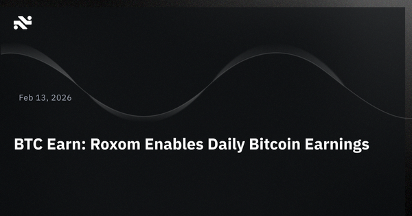 BTC Earn: Roxom Enables Daily Bitcoin Earnings