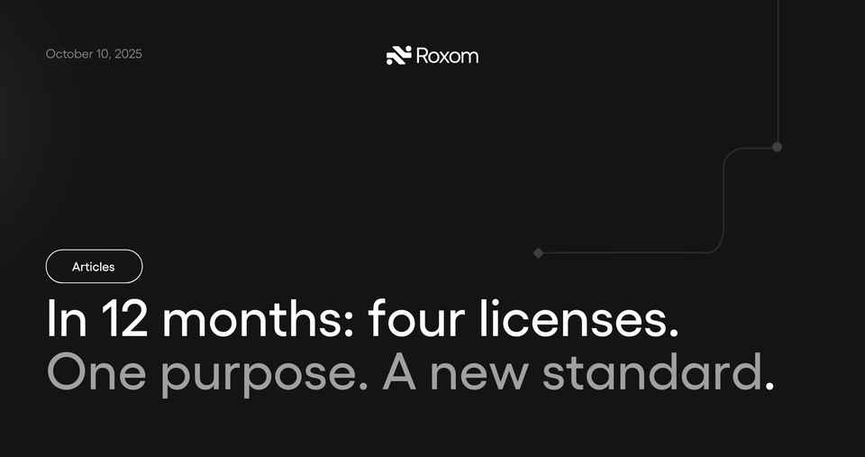 In 12 months: four licenses. One purpose. A new standard.