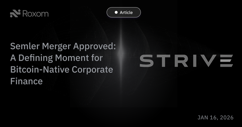 Strive–Semler Merger Approved: A Defining Moment for Bitcoin-Native Corporate Finance